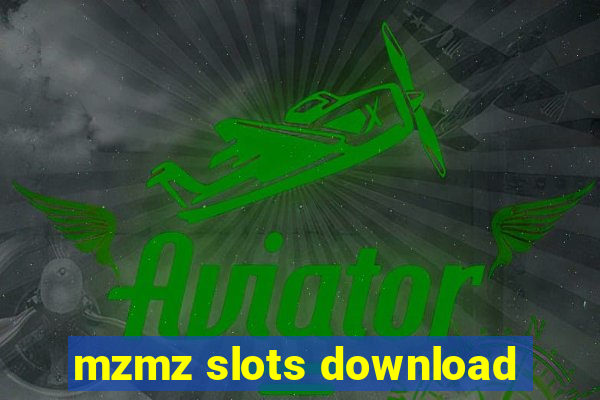 mzmz slots download